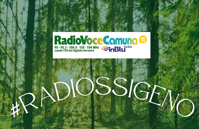 #Radiossigeno, al via il nuovo programma in diretta di Radio Voce Camuna